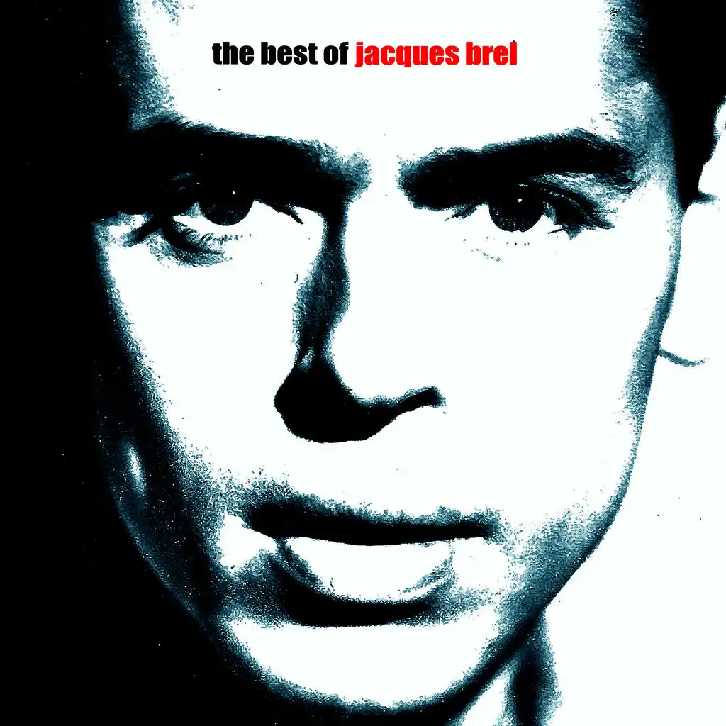 Jacques Brel Sings: The Collection