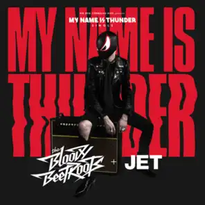 My Name Is Thunder (feat. Jet)