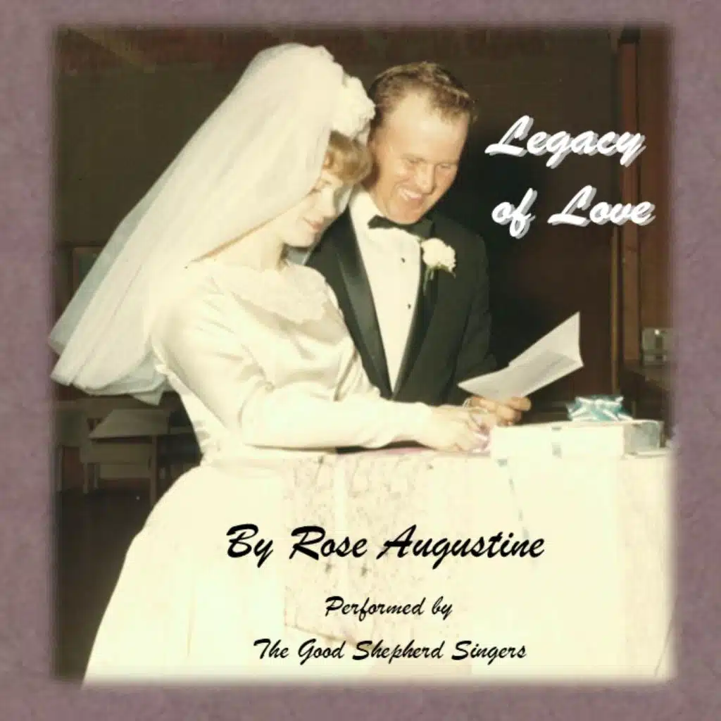Legacy of Love: Songs of Rose Augustine