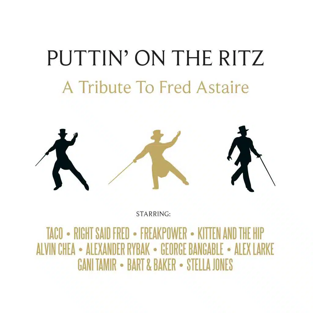 Puttin' on the Ritz - A Tribute to Fred Astaire