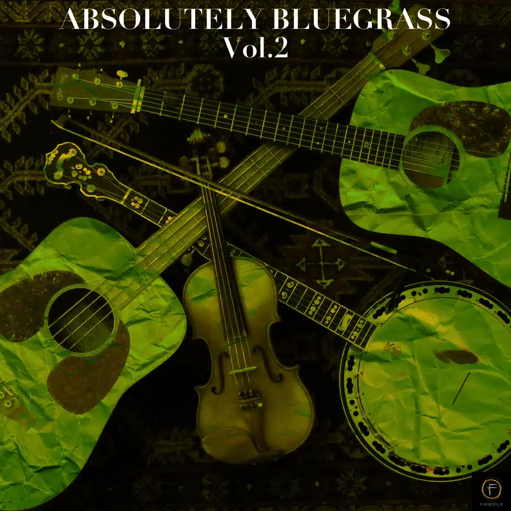 Absolutely Bluegrass, Vol. 2: Alabama Waltz