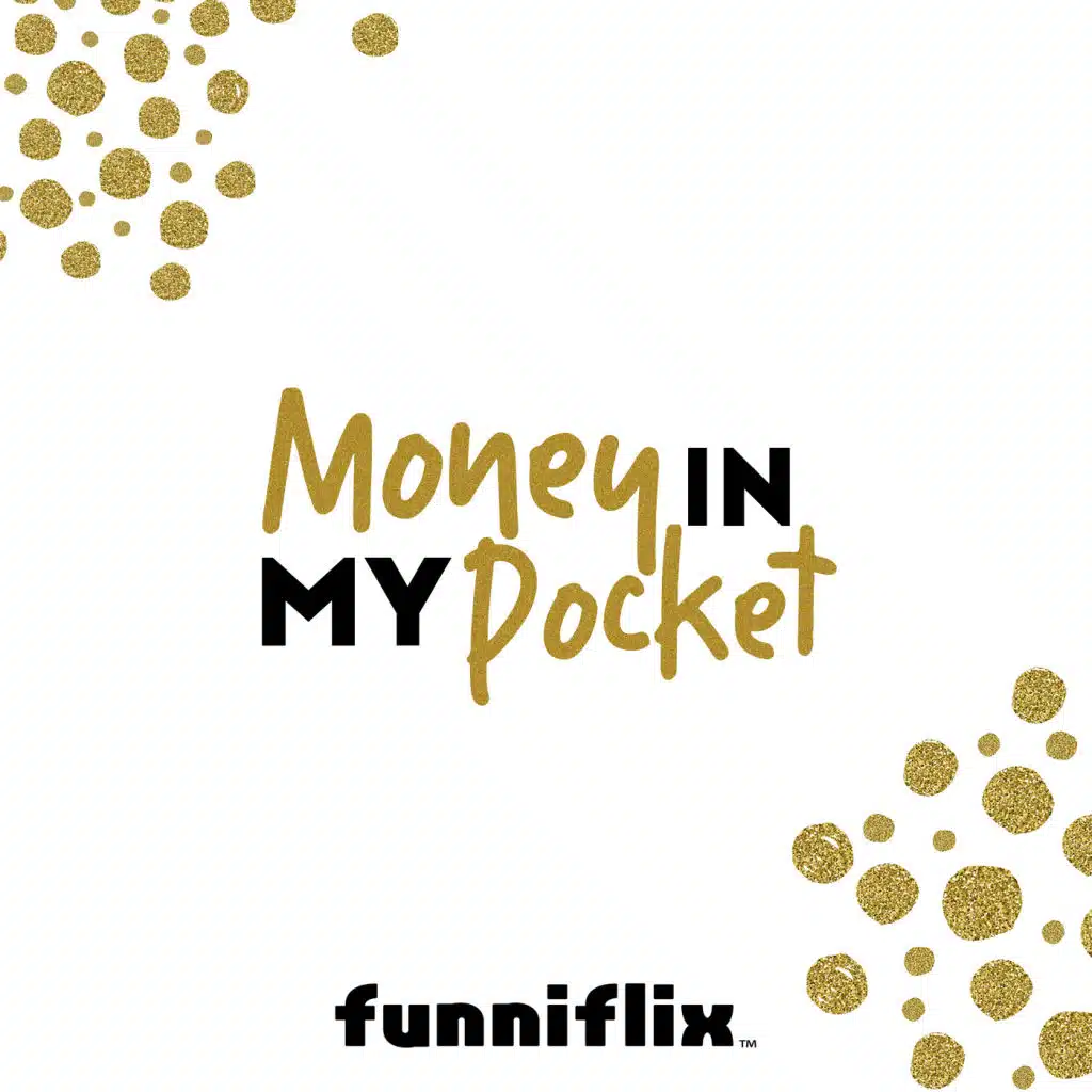 Money in My Pocket