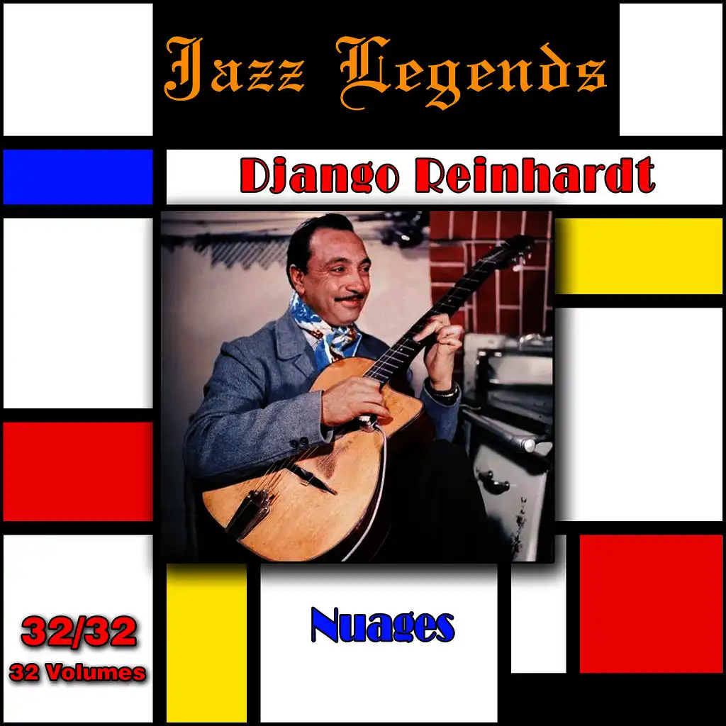 Jazz Legends (Légendes du jazz), Vol. 32/32: Django Reinhardt - Nuages