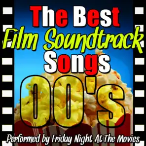 The Best Film Soundtrack Songs: 00's