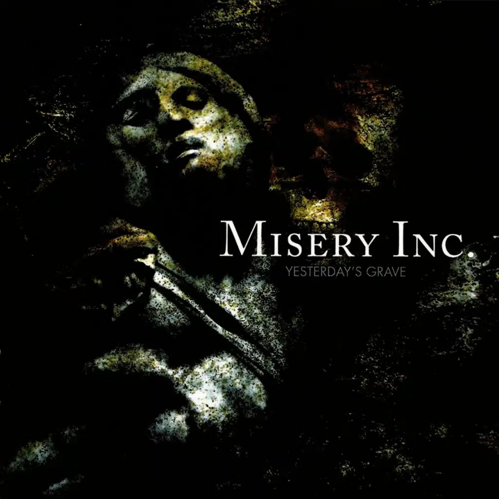 Misery Inc.
