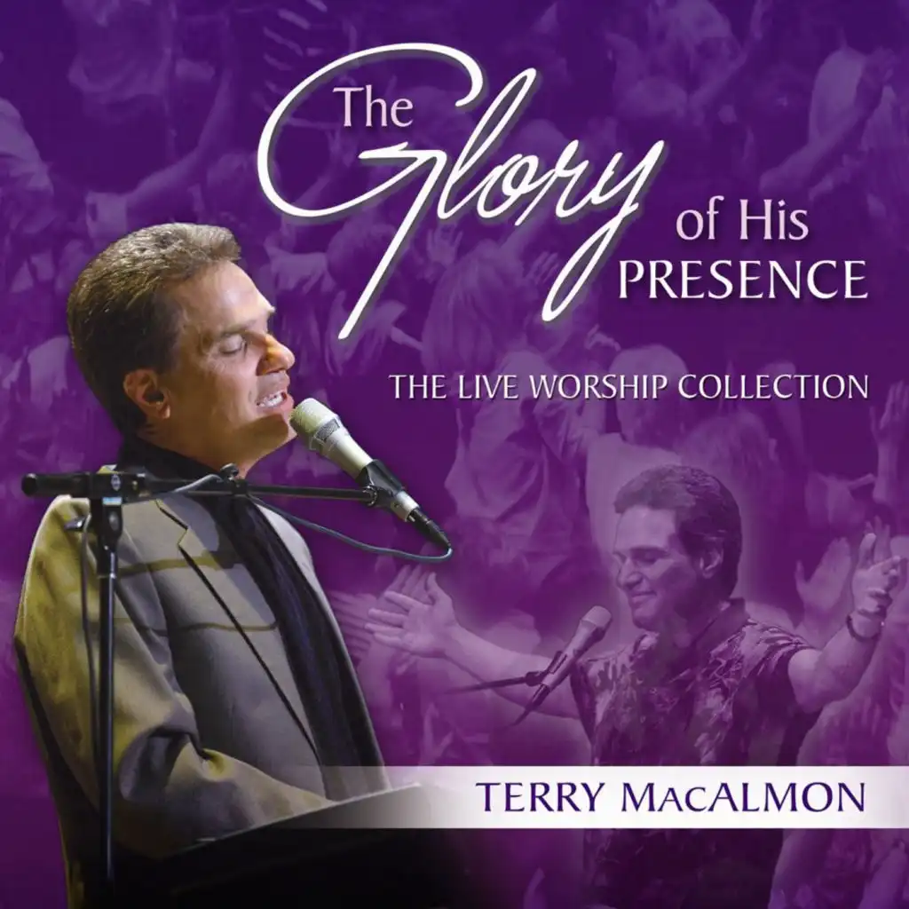 The Glory of His Presence