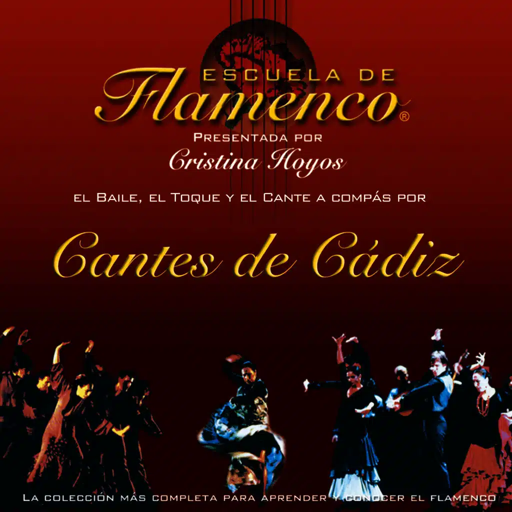Escuela de Flamenco: Cantes de Cádiz (Cristina Hoyos Present)