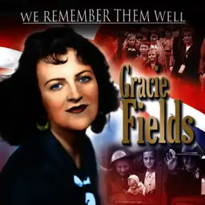 Gracie Fields: The Perfect Collection. Cherished 30's and 40's Hits from the Inimitable Lancashire Lassie