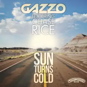 Sun Turns Cold (Radio Edit) [feat. Chase Rice]