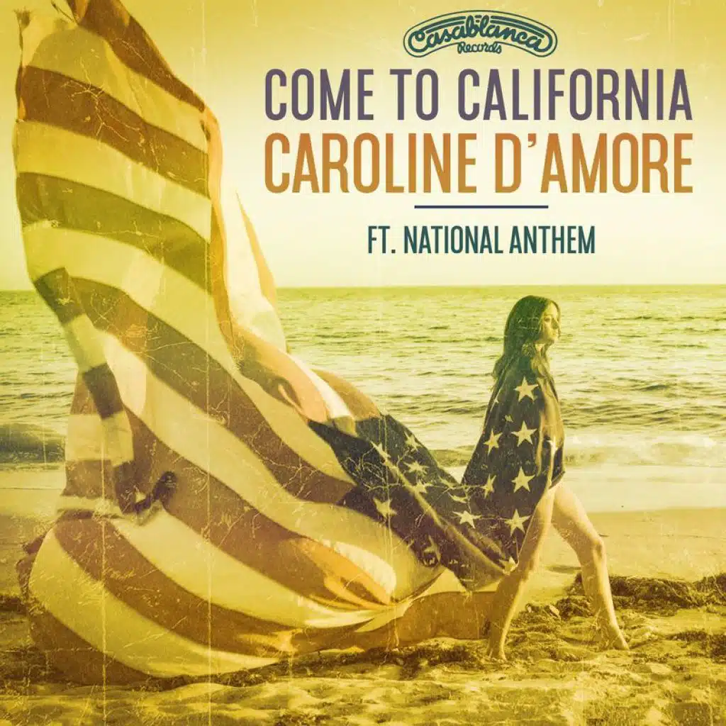 Come To California (feat. National Anthem)
