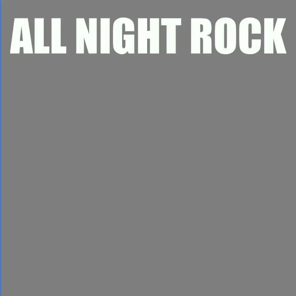 All Night Rock