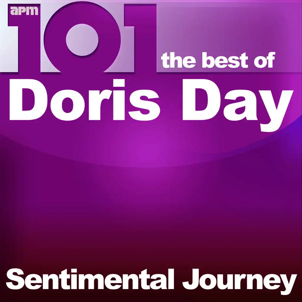 101 - Sentimental Journey - The Best of Doris Day