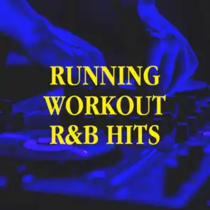 Running Workout R&b Hits