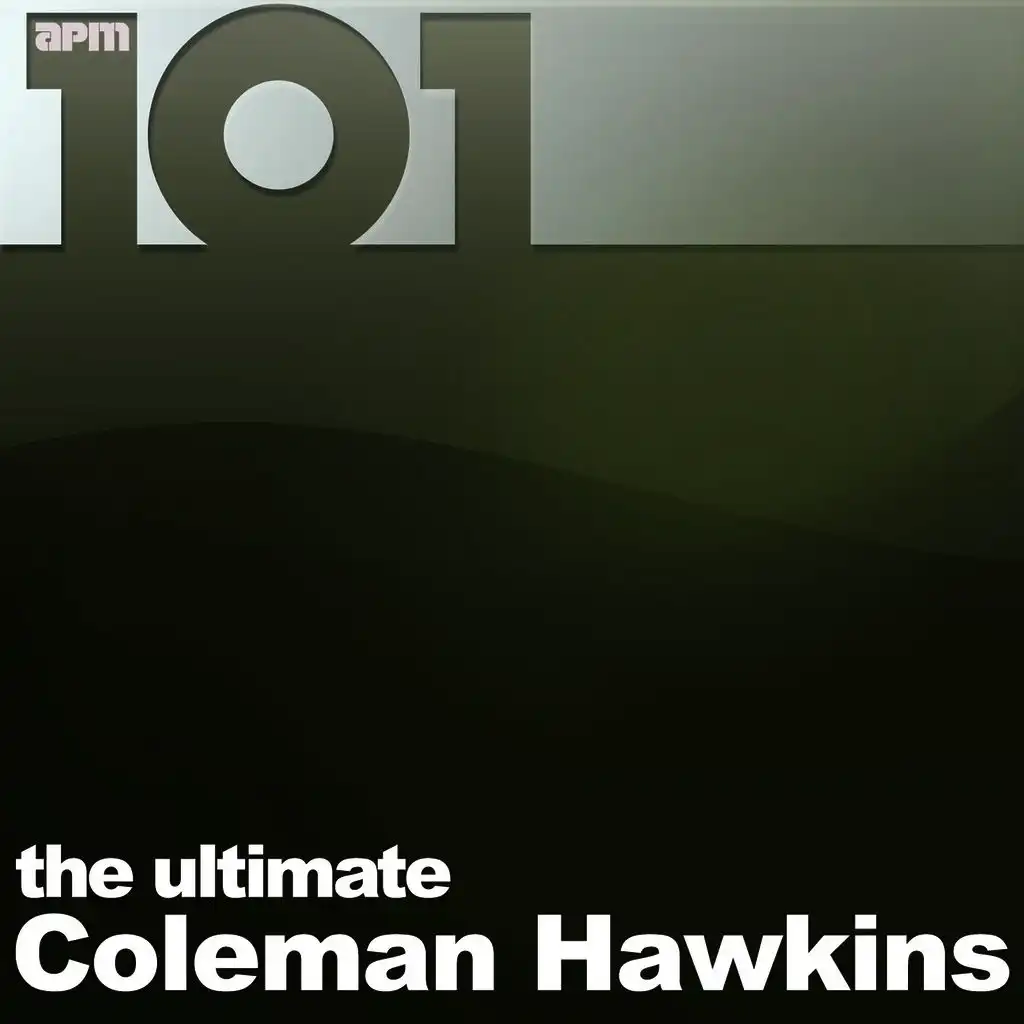 Coleman Hawkins & The Ramblers