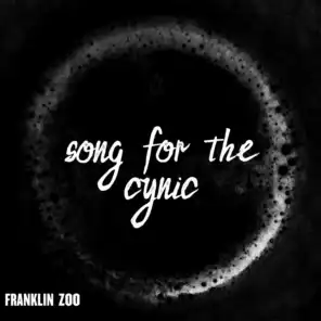 Song for the Cynic