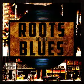 Roots of the Blues
