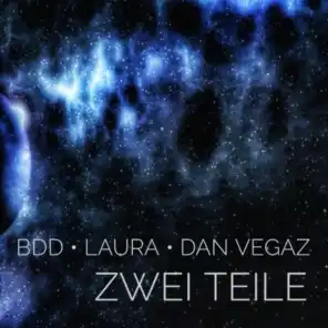 Zwei Teile (feat. BDD & Laura)