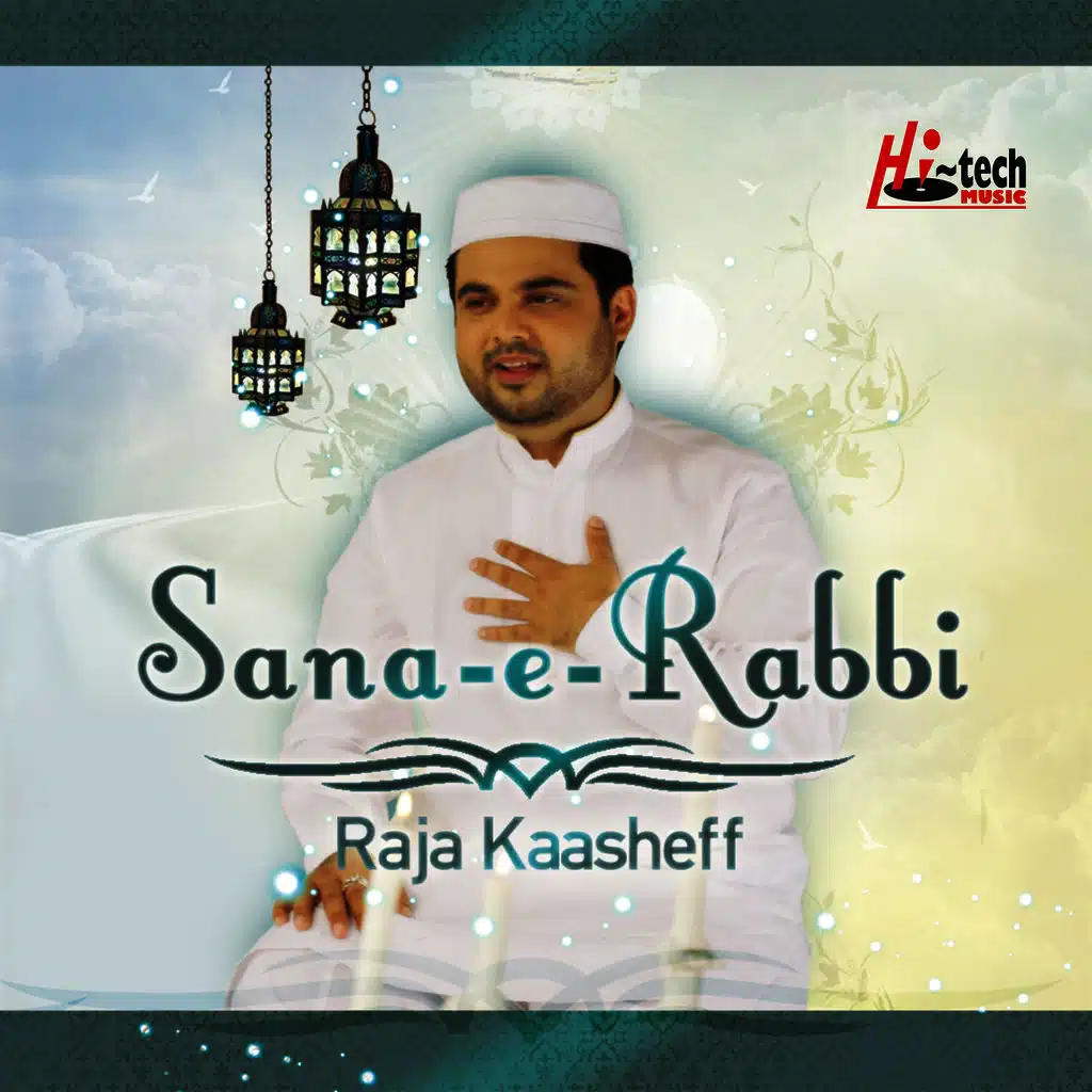 Sana-e-Rabbi - Islamic Naats