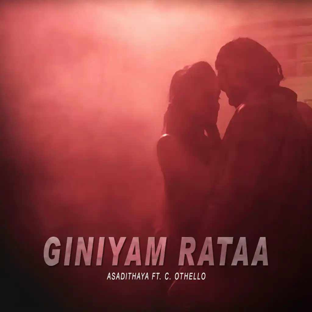 Giniyam Rataa (feat. C. Othello)