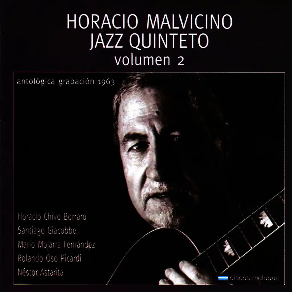 Horacio Malvicino Jazz Quinteto