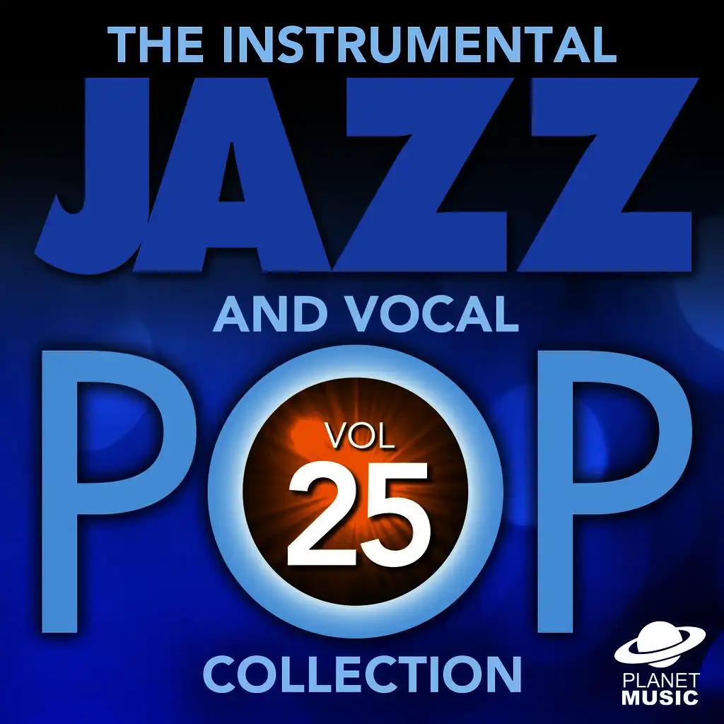 The Instrumental Jazz and Vocal Pop Collection, Vol. 25