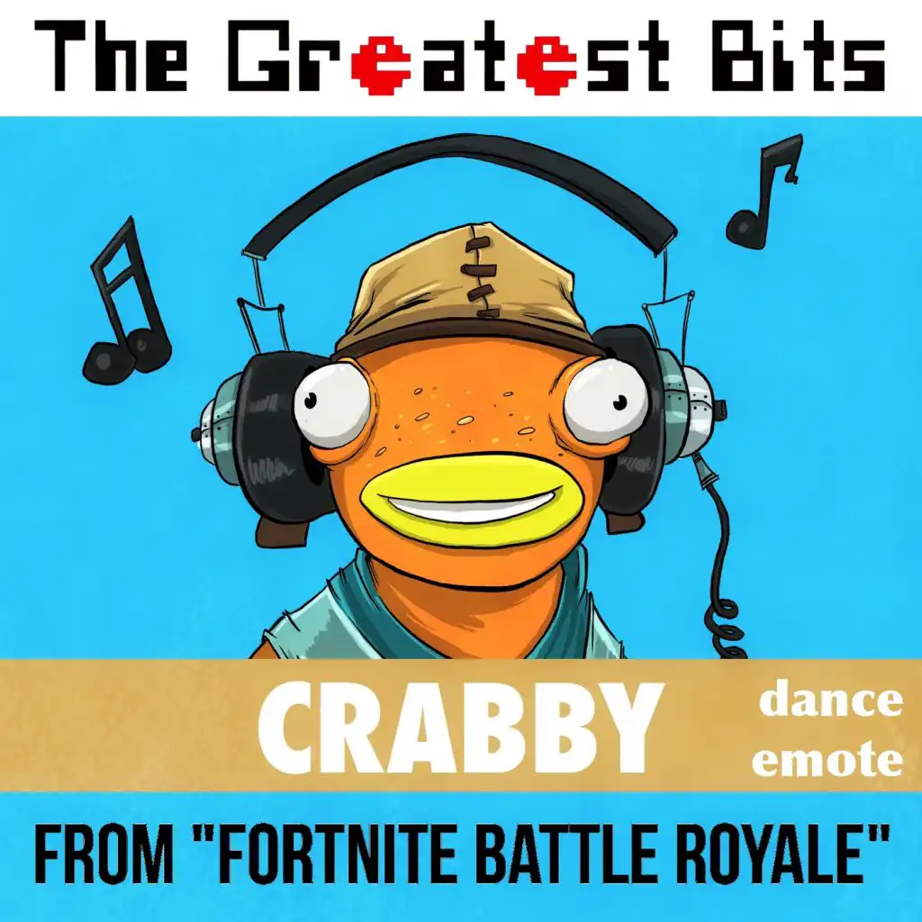 Crabby Dance Emote (From "Fortnite Battle Royale")