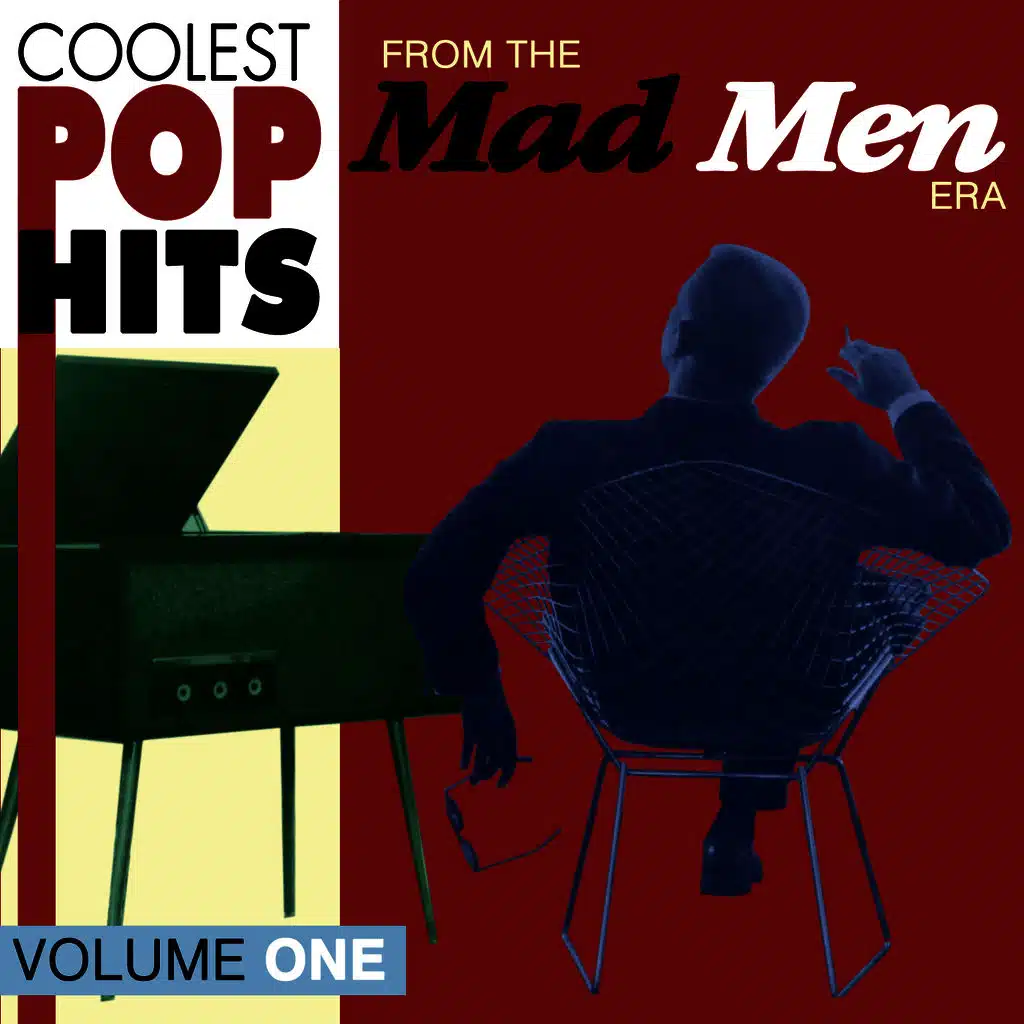 Coolest Pop Hits from the Madmen Era Vol. 1