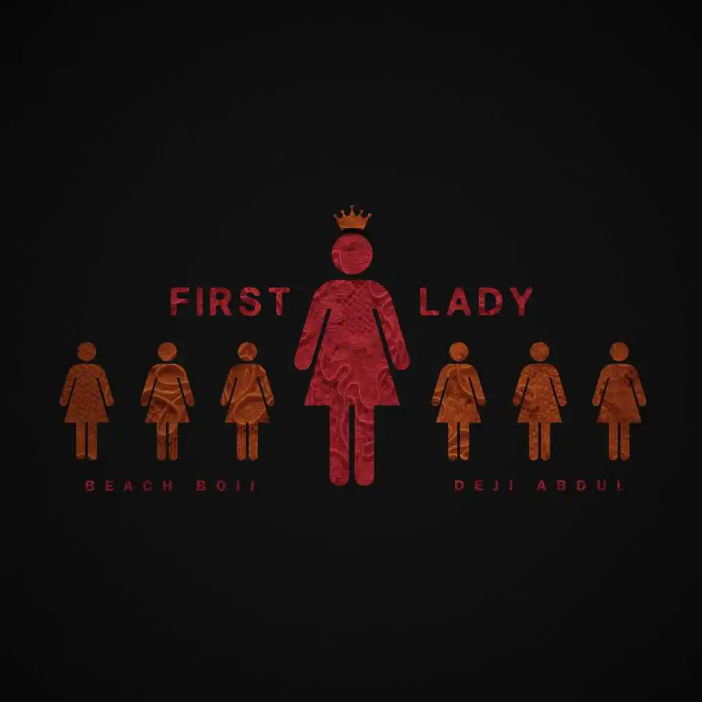 First Lady (feat. Deji Abdul)