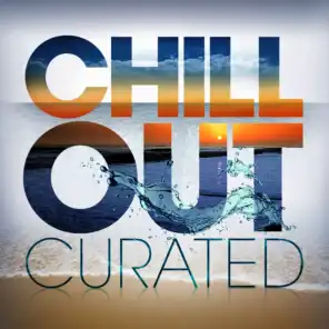 Chill Out - Curated