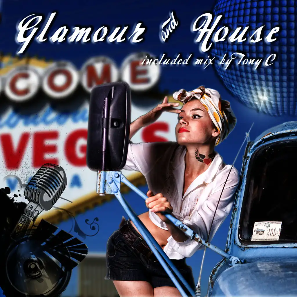 Glamour & House (Mix by Tony C.)