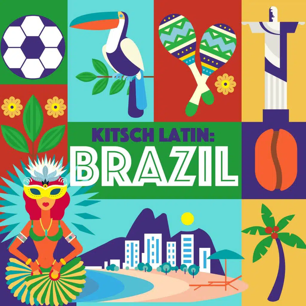 Kitsch Latin: Brazil