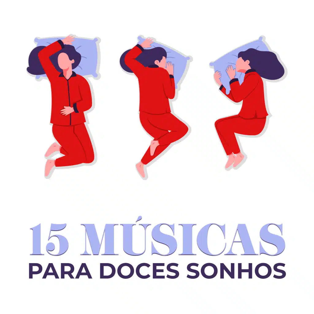 15 Músicas para Doces Sonhos: Canções para Acalmar, Compilação de Música Ambiente, Harmonia Profunda, Silêncio Interior, Sons da Natureza
