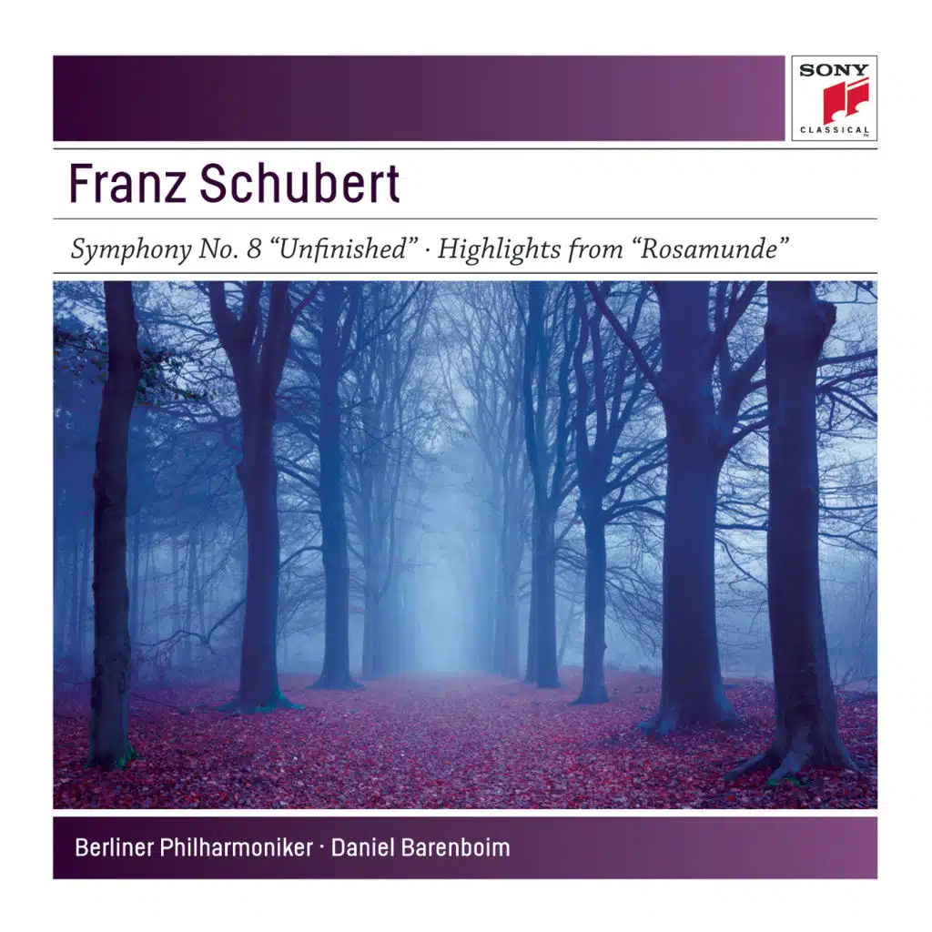 Schubert: Symphony No. 8 "Unfinished", D. 759 & Highlights from Rosamunde, D. 797
