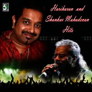 Hariharan and Shankar Mahadevan Hits
