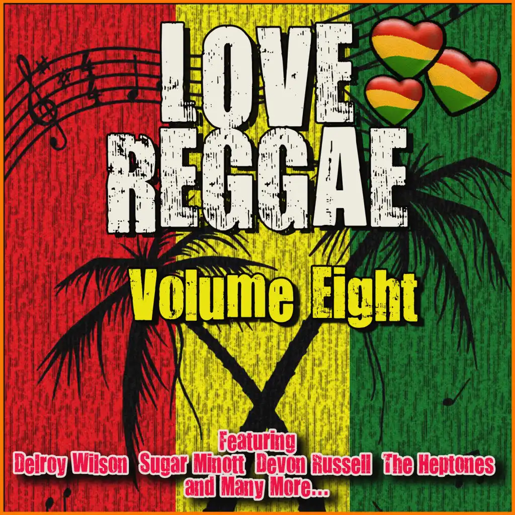 Love Reggae: Volume Eight