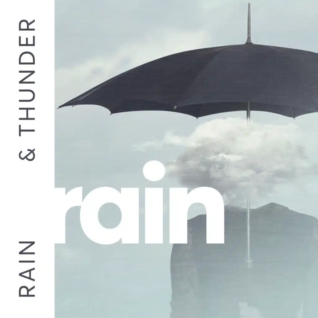 Rain & Thunder