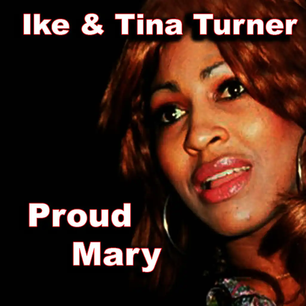 Proud Mary