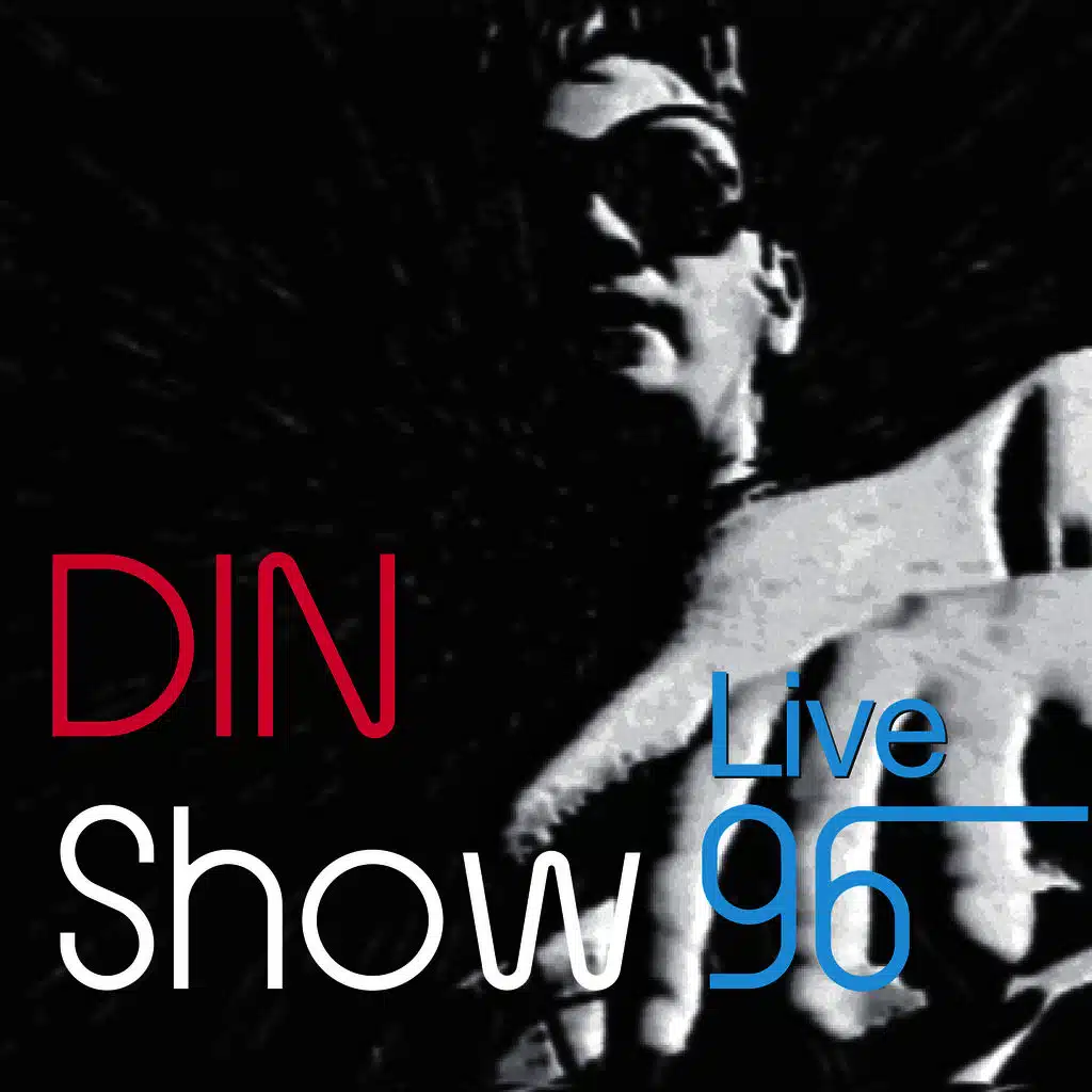 Din Show Live 96