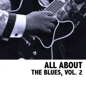 All About The Blues, Vol. 2