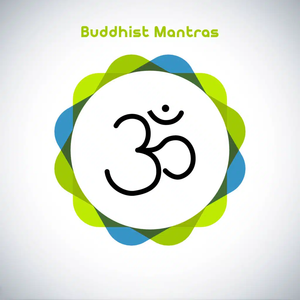Buddhist Mantras: Music Background for Mantras, Meditation and Yoga Exercises