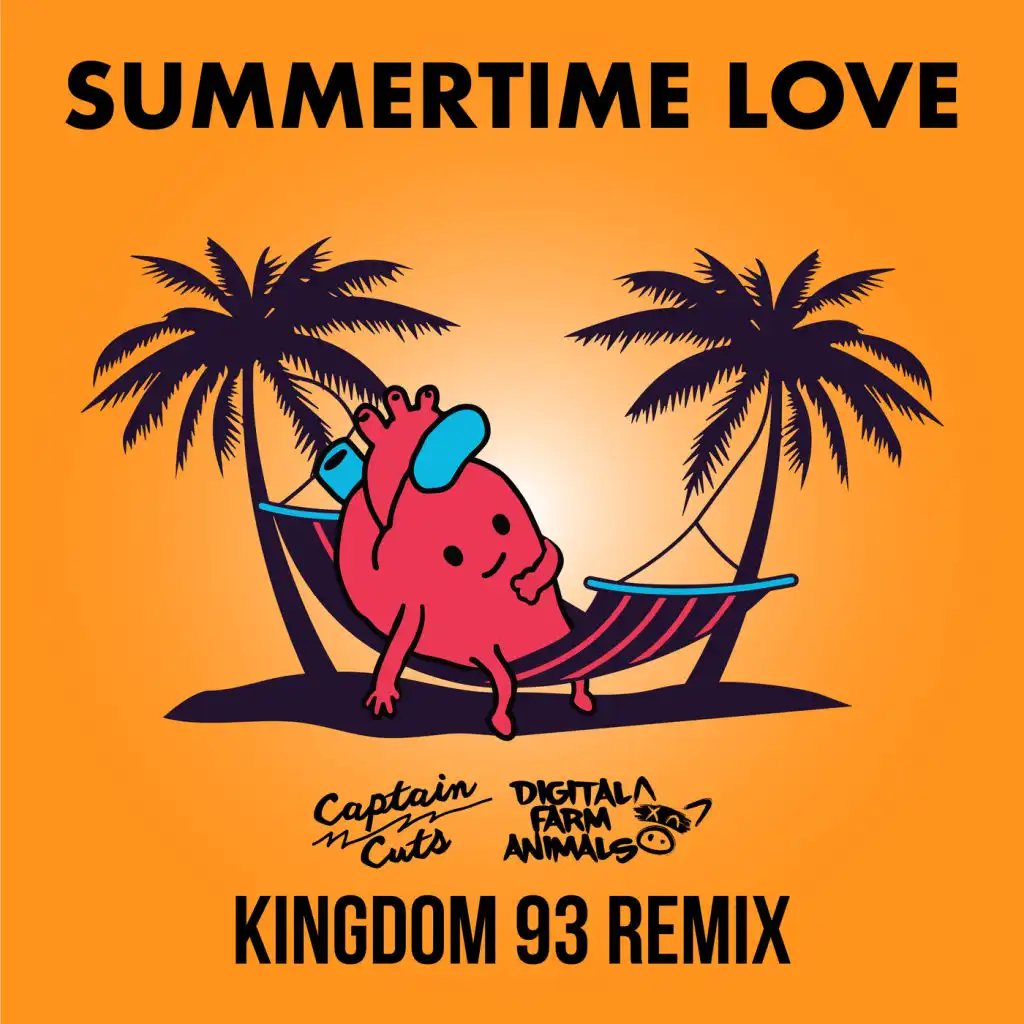 Summertime Love (Kingdom 93 Remix)