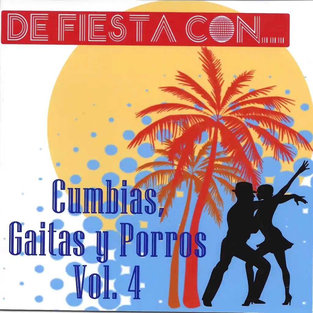 De Fiesta Con... Cumbias, Gaitas y Porros, Vol. 4