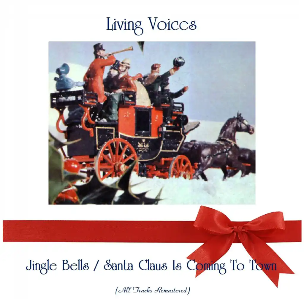 Jingle Bells / Santa Claus Is Coming To Town (Remastered 2019)