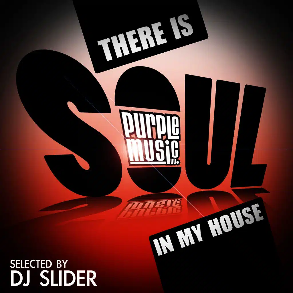 There Is Soul in My House