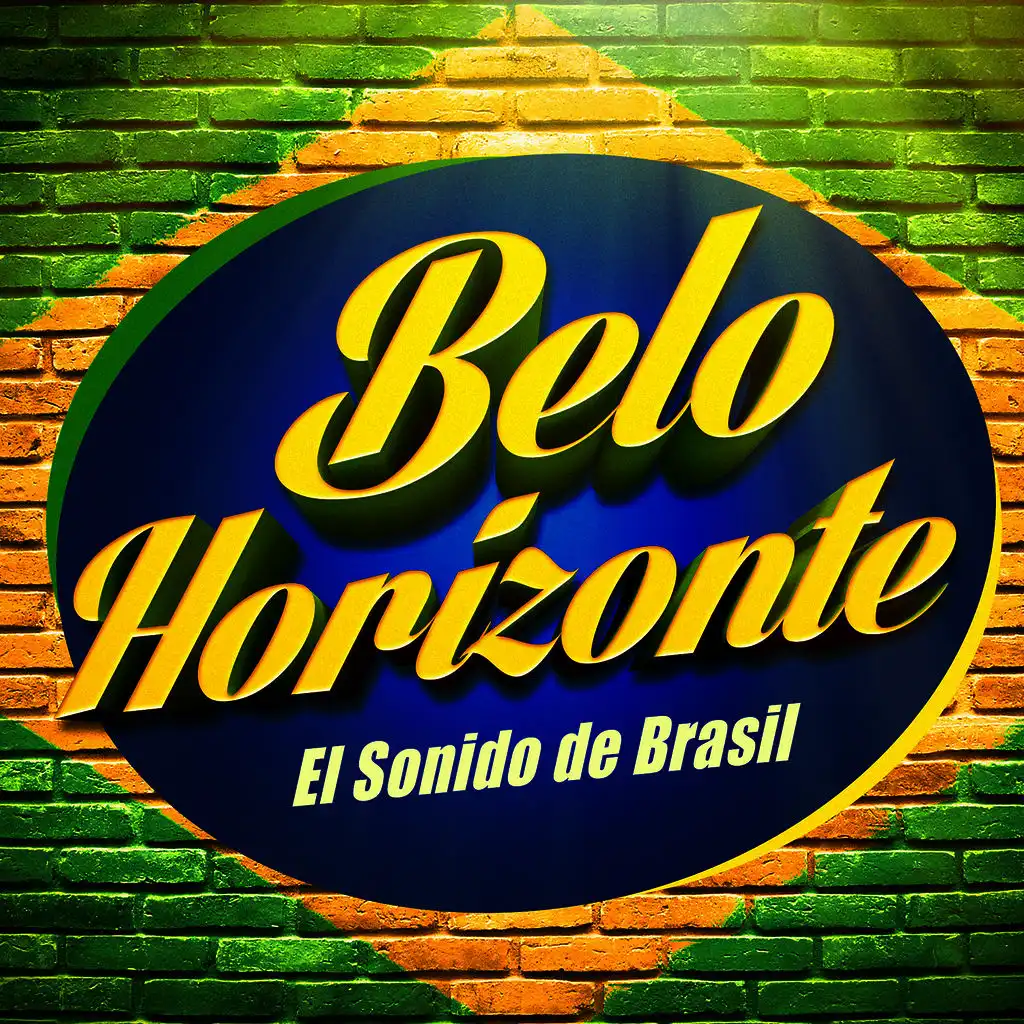 Belo Horizonte (El Sonido de Brasil)