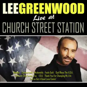 Lee Greenwood Live From Church Street Station