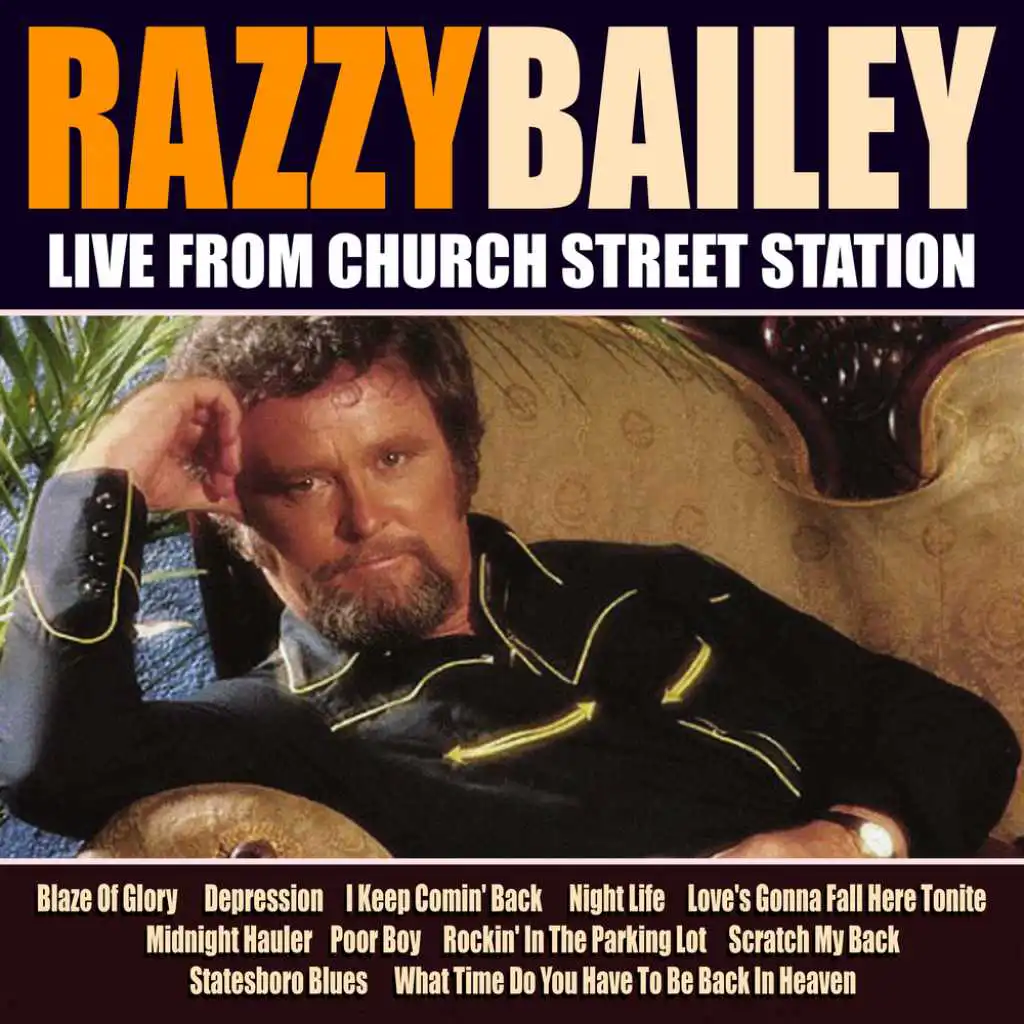 Razzy Bailley Live From Church Street Station