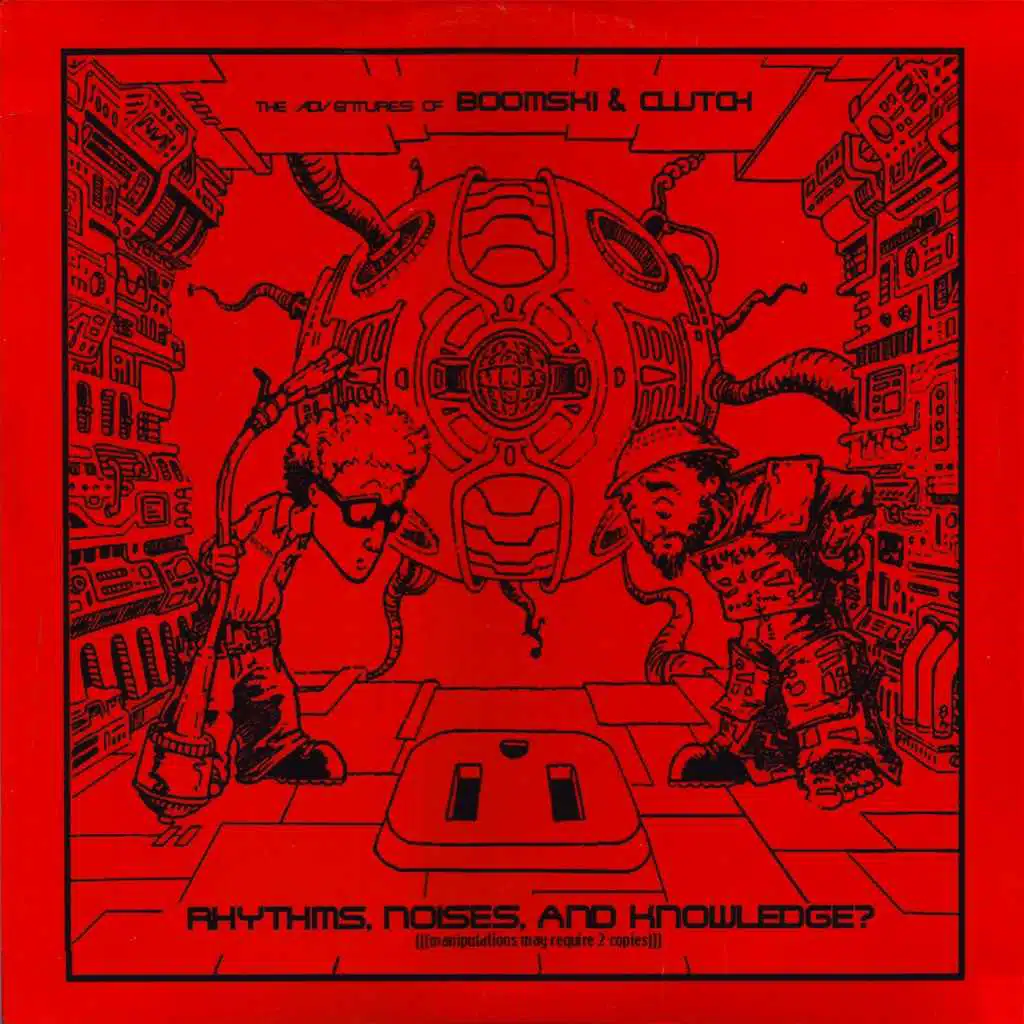 The Adventures of Boomski and Clutch