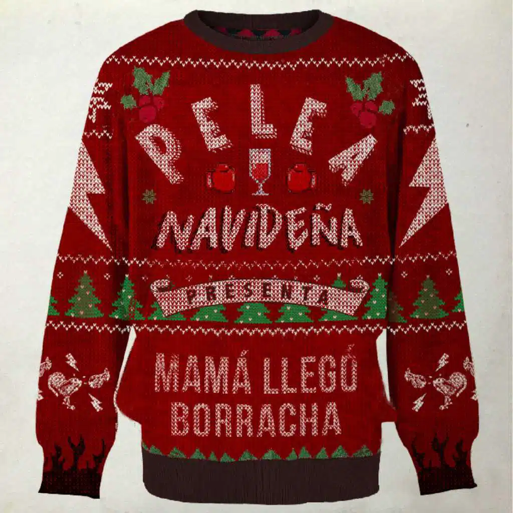Pelea Navideña Presenta: Mamá Llegó Borracha