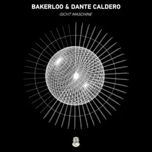 Bakerloo & Dante Caldero